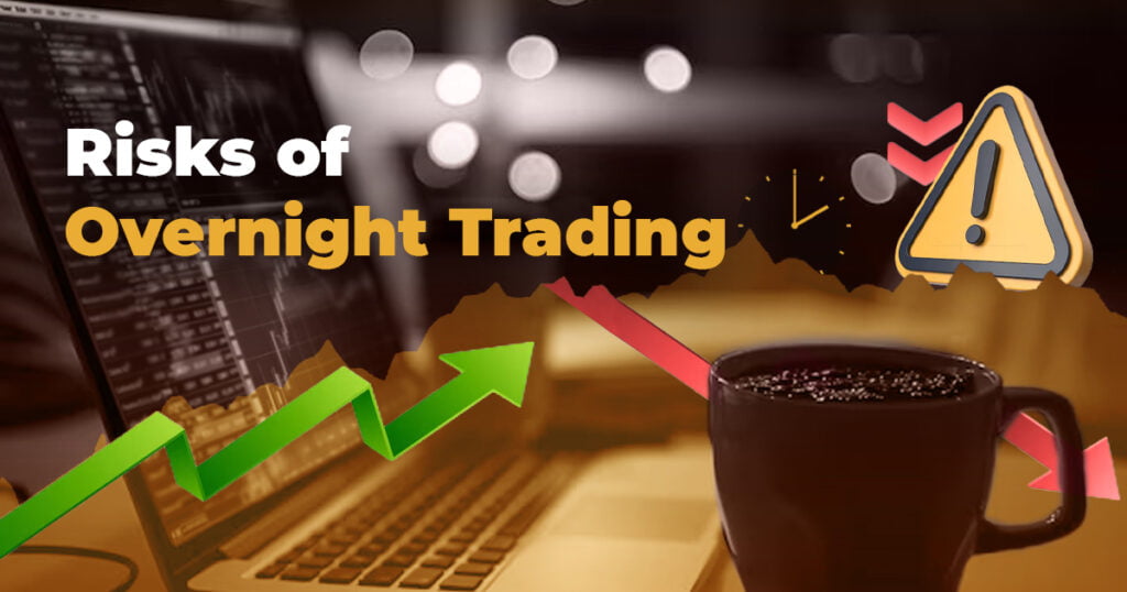 Risk of Overnight Trading