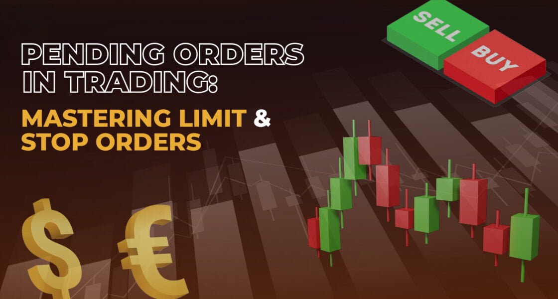 Pending Order In Trading